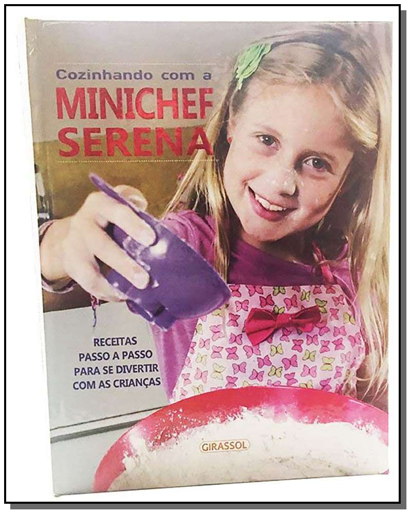 Cozinhando Com a Minichef Serena