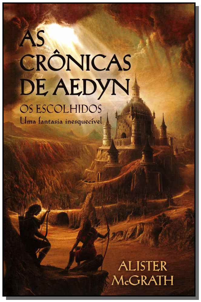 Cronicas De Aedyn, As - Os Escolhidos