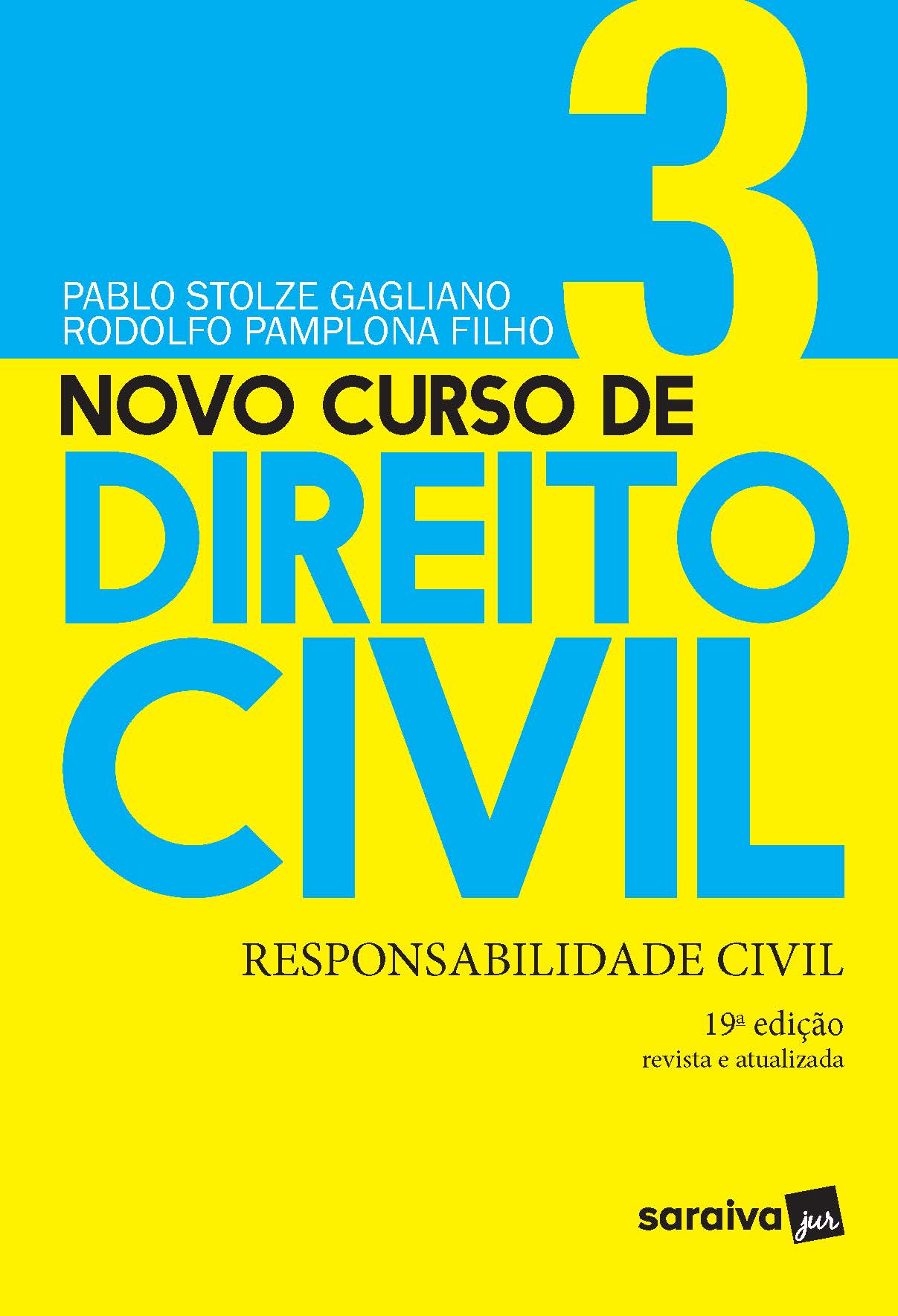 Curso de Direito Civil - Responsabilidade Civil - Vol.03 - 19ed/21