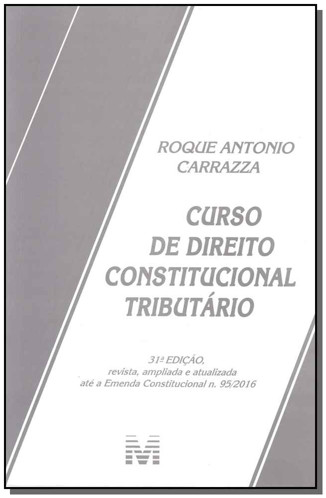 Curso de Direito Constitucional Tributario - 31Ed/17