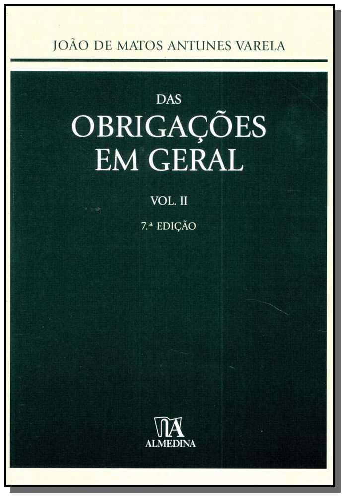 Das Obrigações em Geral - Vol. II - 07Ed/17