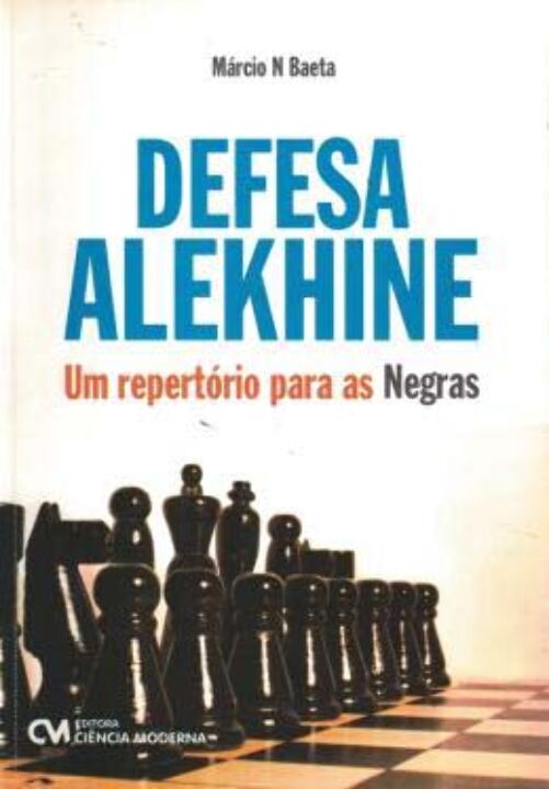 Defesa Alekhine - Um Repertório Para as Negras