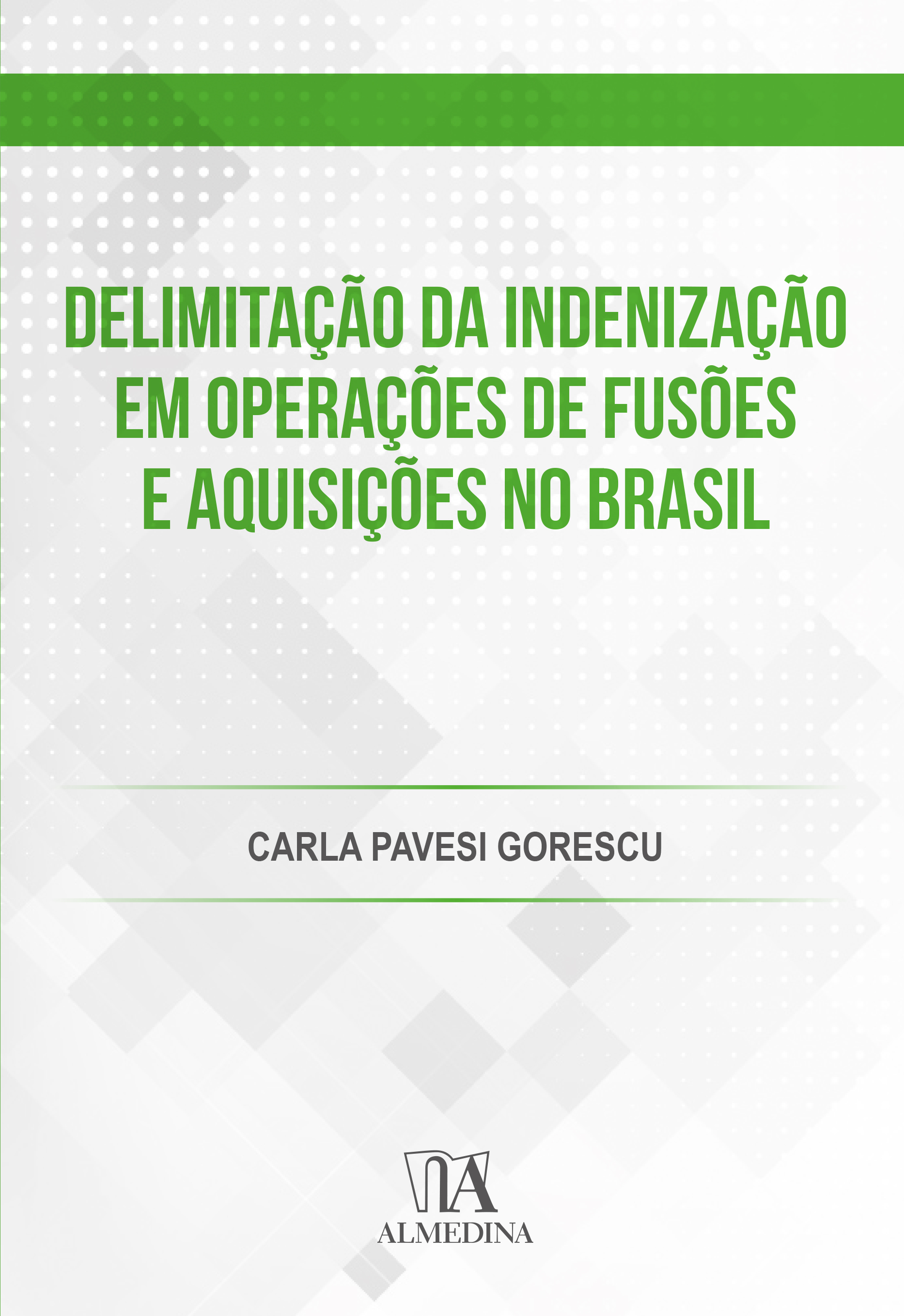 Delimitação da Indenização em Operações de Fusões e Aquisições no Brasil