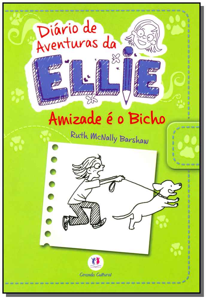 Diário de Aventuras da Ellie - Amizade é o Bicho