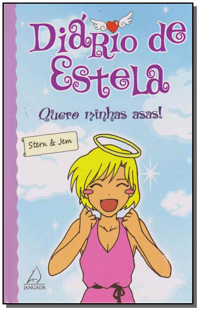 Diário de Estela - Quero Minhas Asas