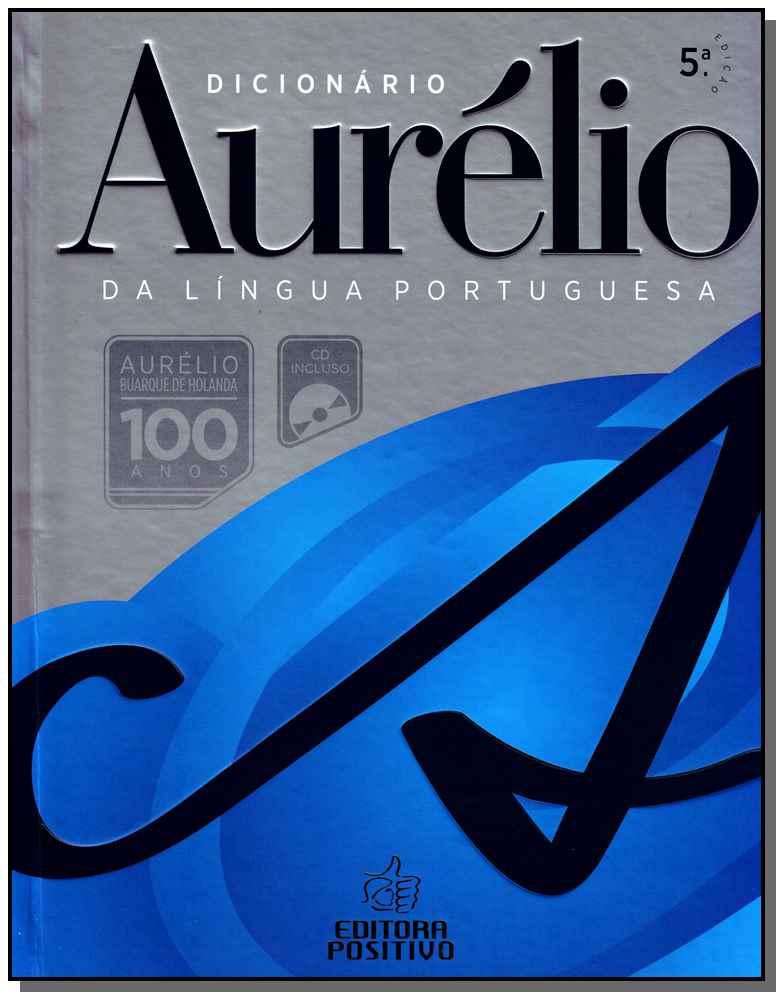 Dicionário Aurélio da Língua Portuguesa - Cd Incluso