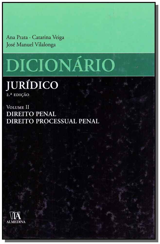 Dicionário Jurídico - Vol. II - 02Ed/10
