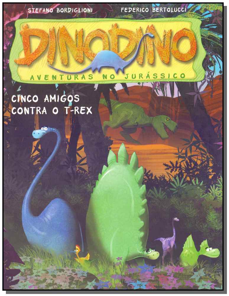 Dinodino - Cinco Amigos Contra o T-Rex