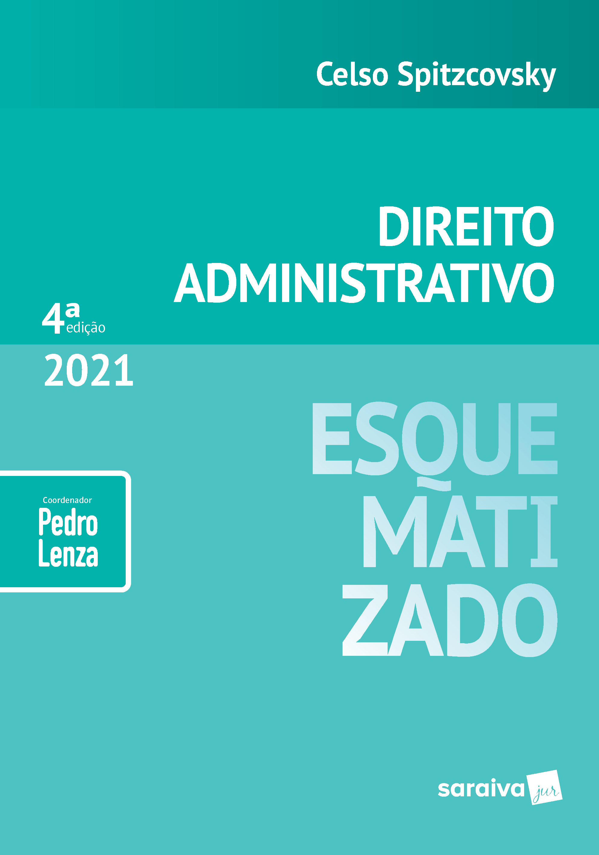 Direito Administrativo Esquematizado - 04ed/21