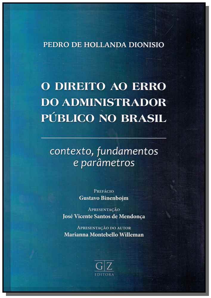 Direito ao Erro do Adminstrador Público no Brasil, O