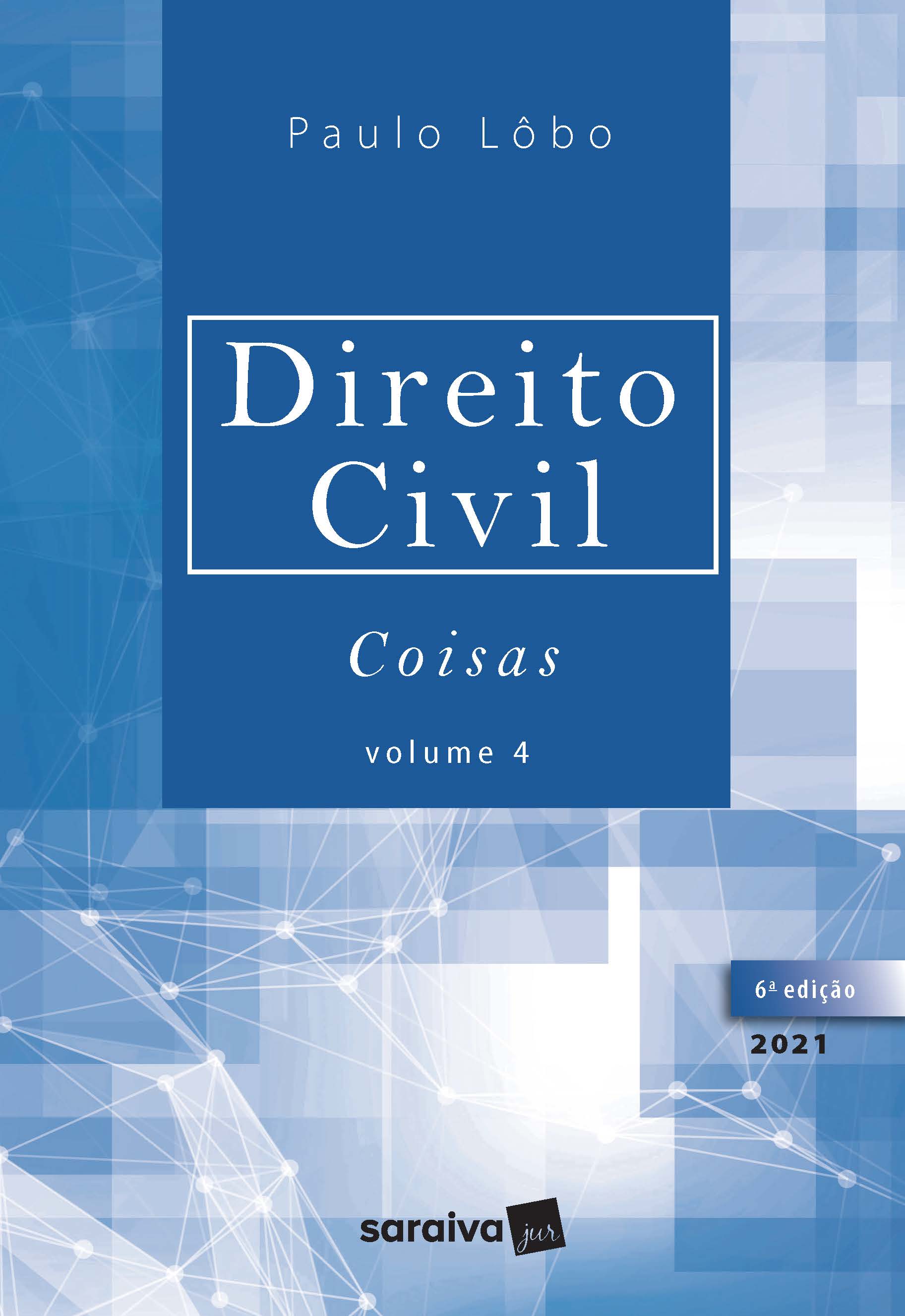 Direito Civil - Coisas - Vol.04 -06ed/21