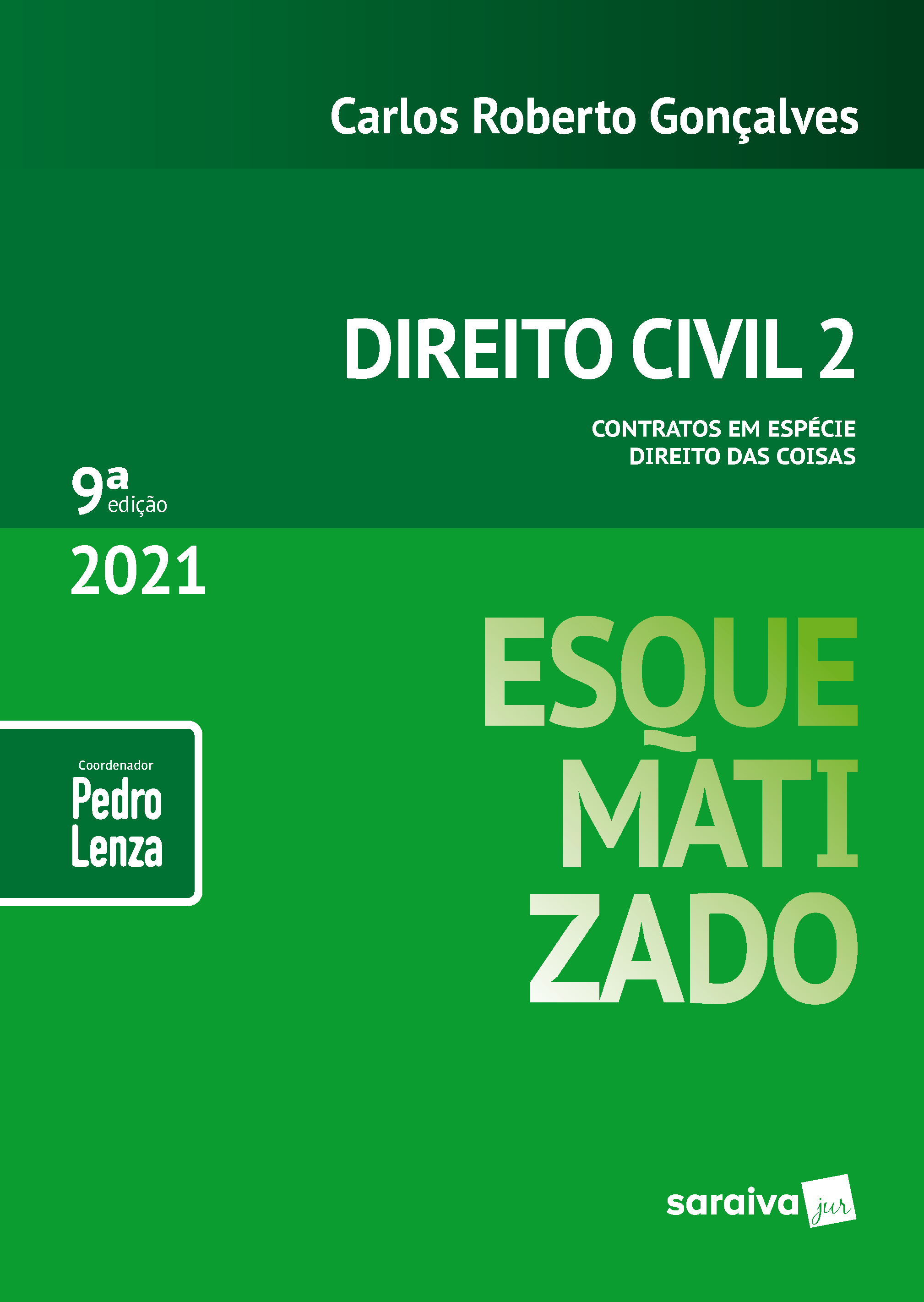 Direito Civil Esquematizado - Vol. 02 - 09ed/21