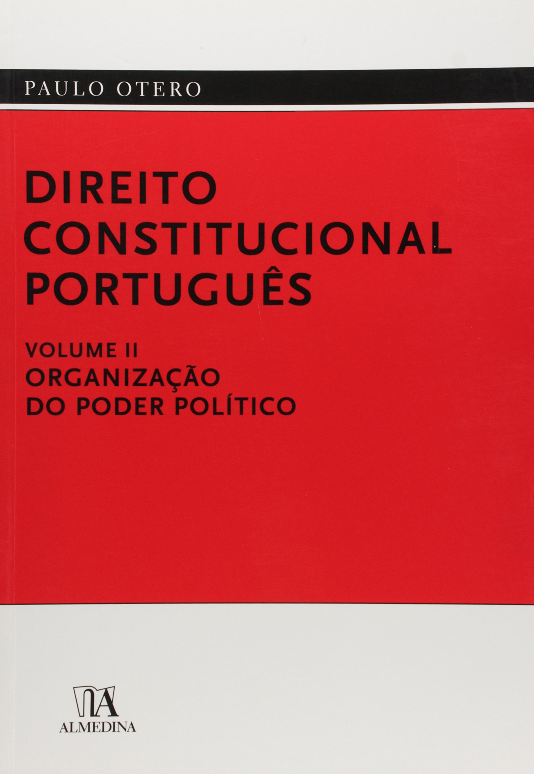 Direito Constitucional Português - Vol. II