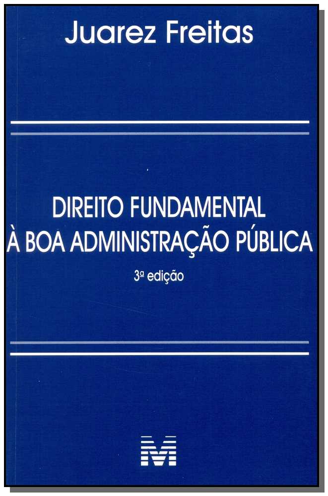 Direito Fundamental à Boa Administração Pública