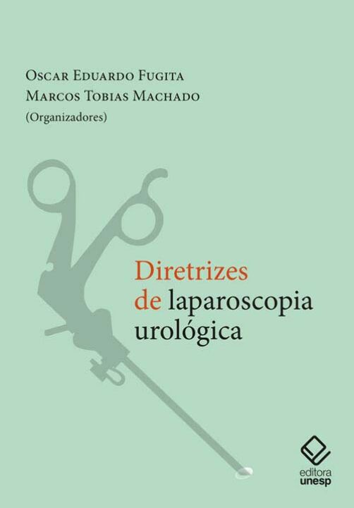 Diretrizes De Laparoscopia Urológica