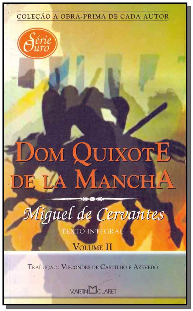 Dom Quixote De La Mancha - Vol. Ii