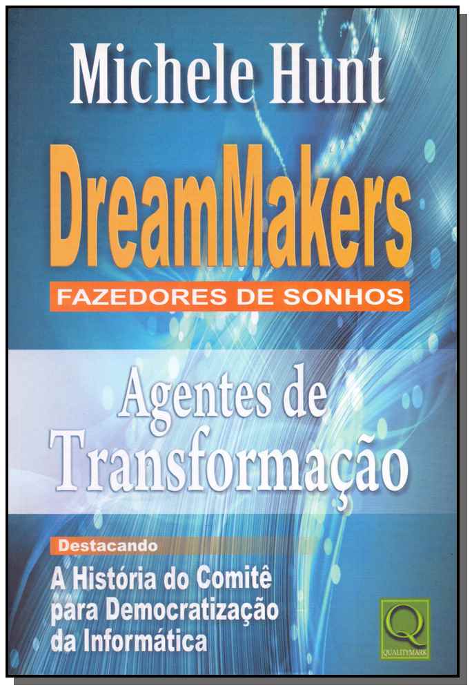 DreamMakers - Fazedores de Sonhos
