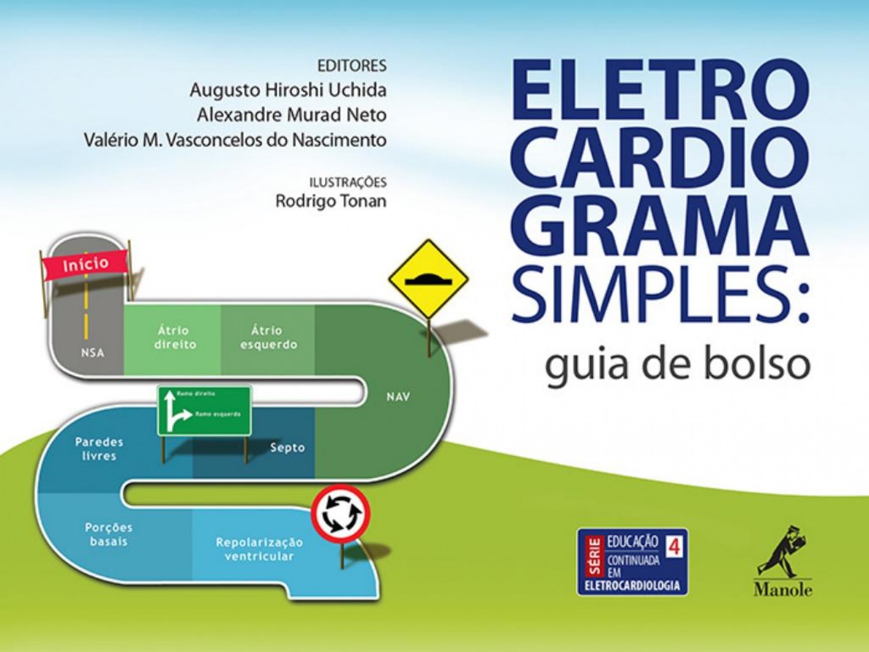 Eletrocardiograma Simples - Guia de Bolso - Série Educação Continuada em Eletrocardiologia