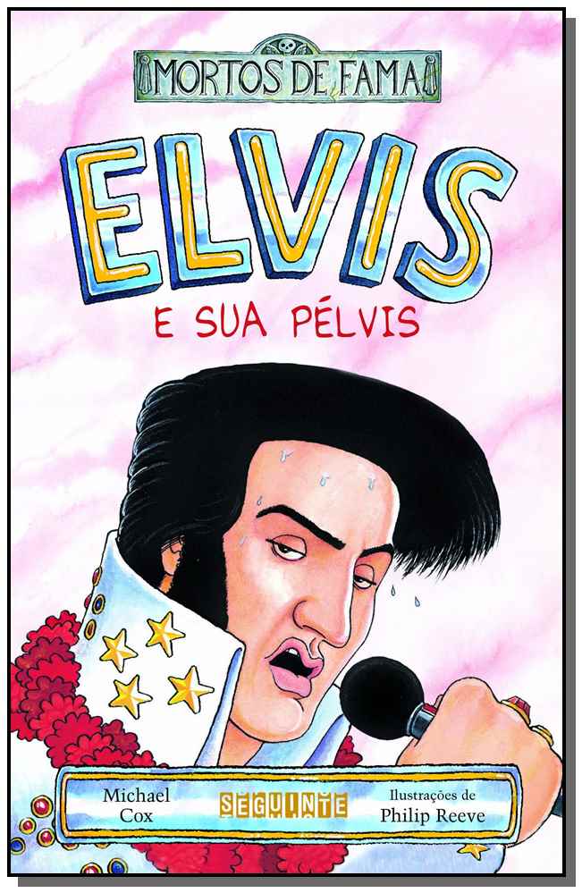 Elvis e Sua Pelvis