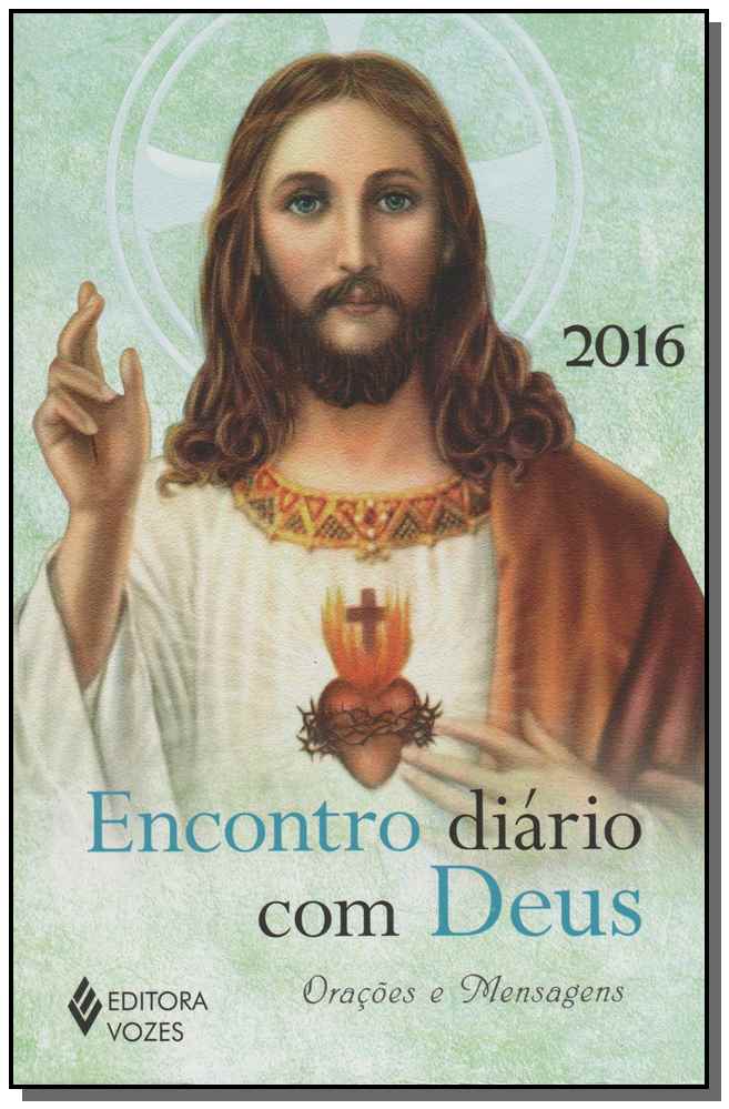 Encontro Diário Com Deus - 2016 - Orações e Mensagens