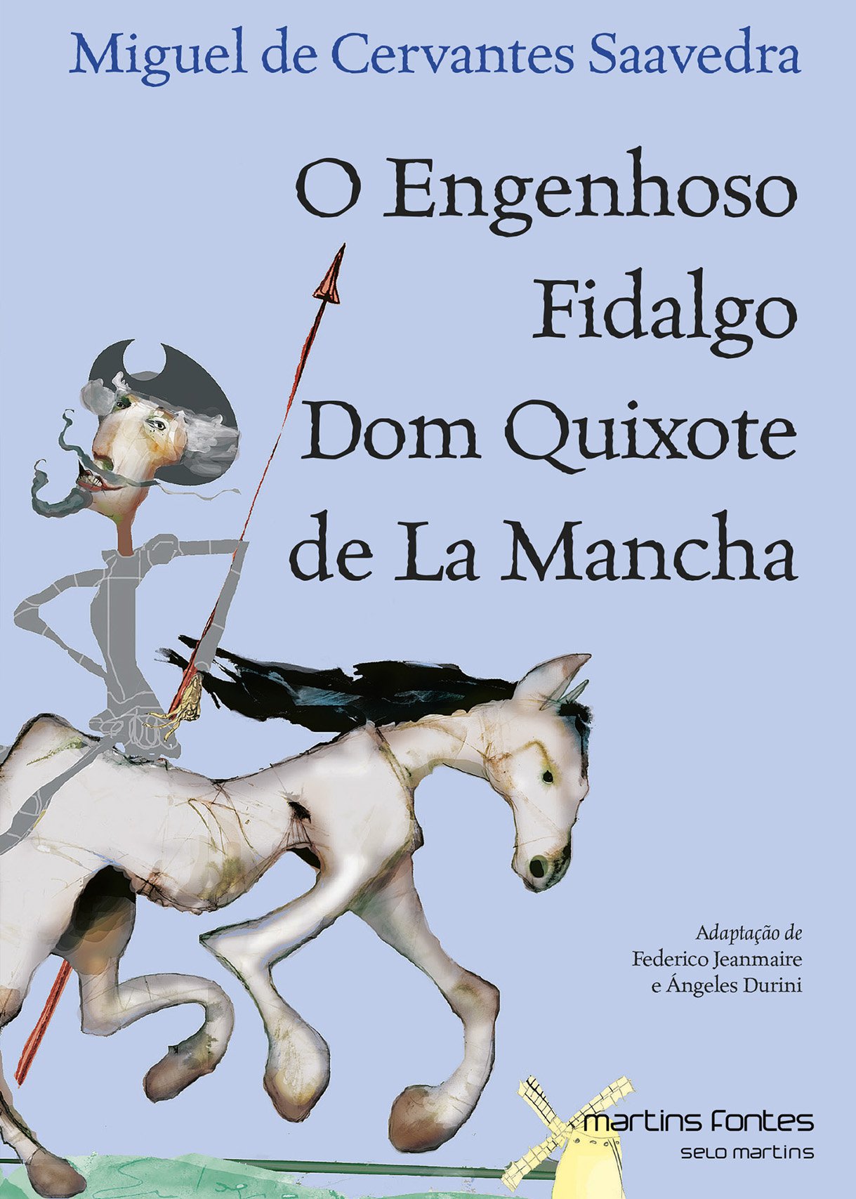 Engenhoso fidalgo Dom Quixote de la mancha, O