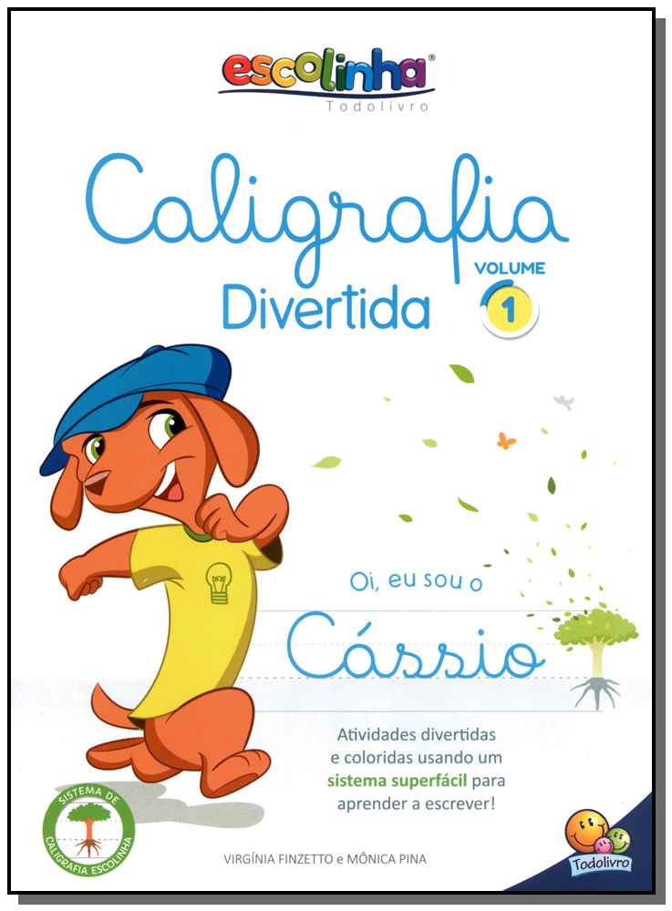 Escolinha Todolivro - Caligrafia Divertida - Vol. 1