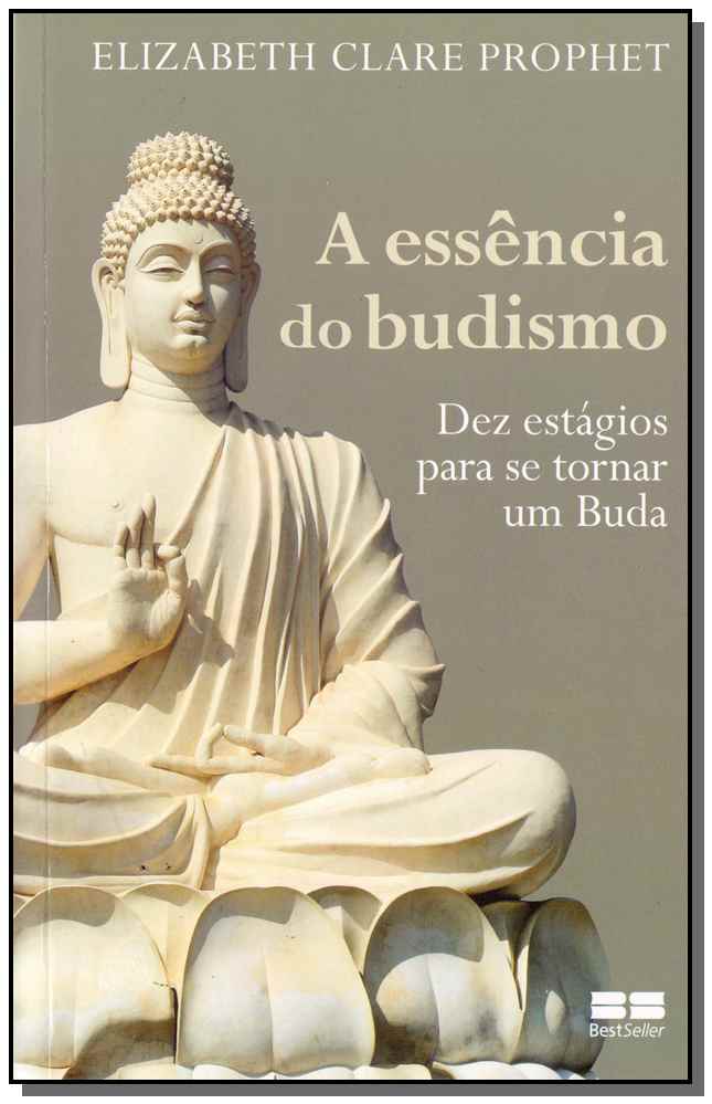Essência do Budismo, A