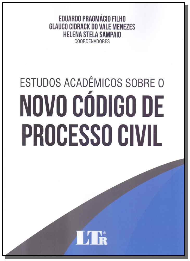 Estudos Acadêmicos Sobre o Novo Código de  Processo Civil - 01Ed/19