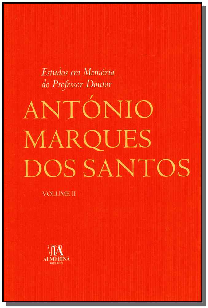 Estudos em Memória do Professor Dr. António Marques dos Santos - Vol. II
