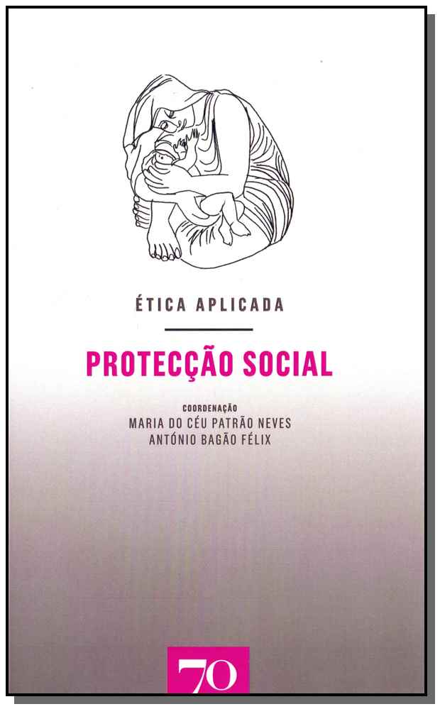 Ética Aplicada - Protecção Social