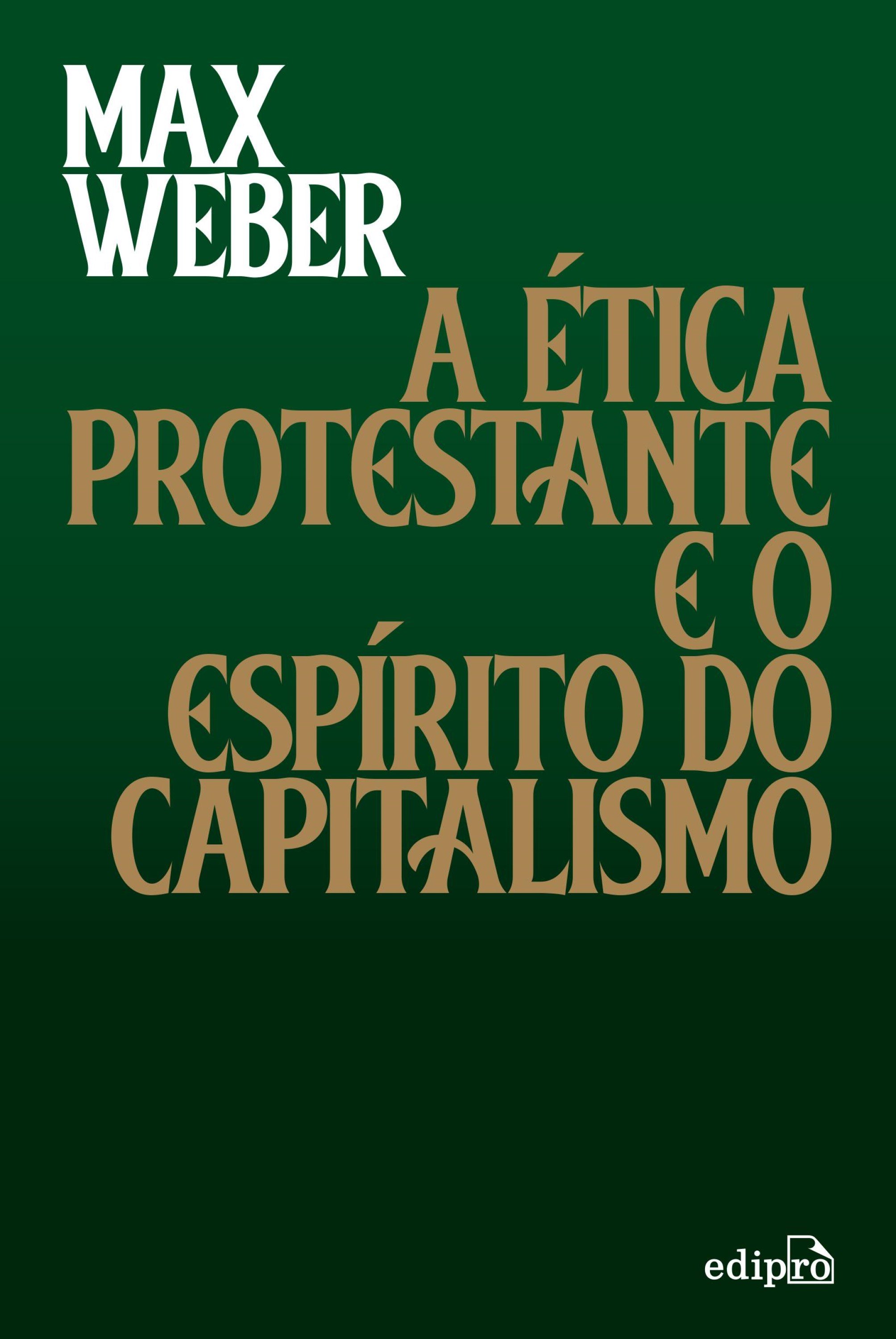 Ética Protestante e o Espírito do Capitalismo, A