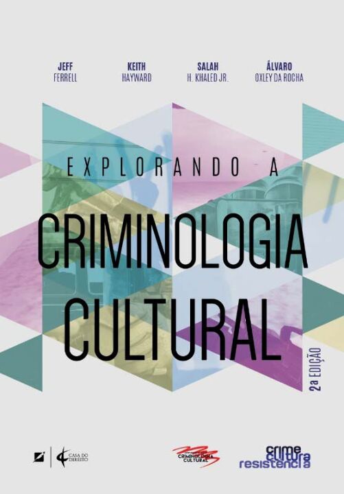Explorando a Criminologia Cultural - 02Ed/21