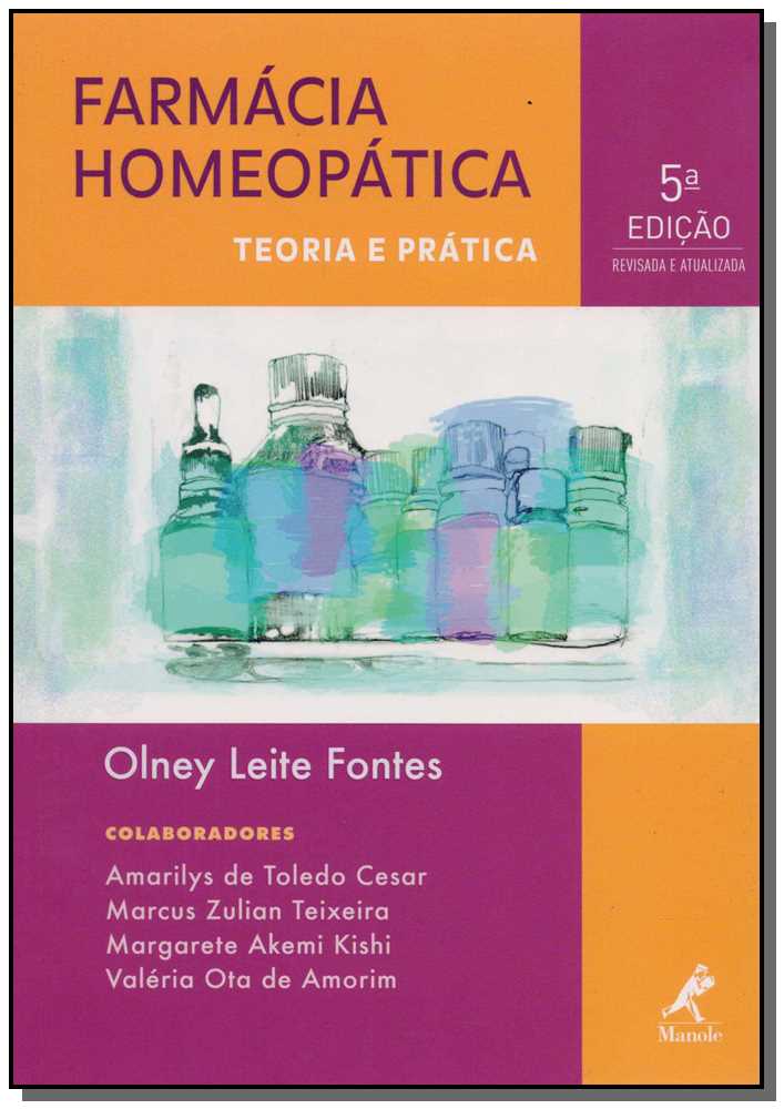 Farmácia Homeopática - Teoria e Prática - 05Ed/18