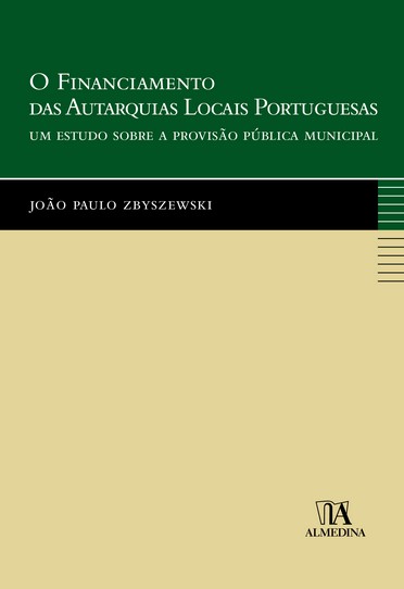 Financiamento das Autarquias Locais Portuguesas, O - 01Ed/06