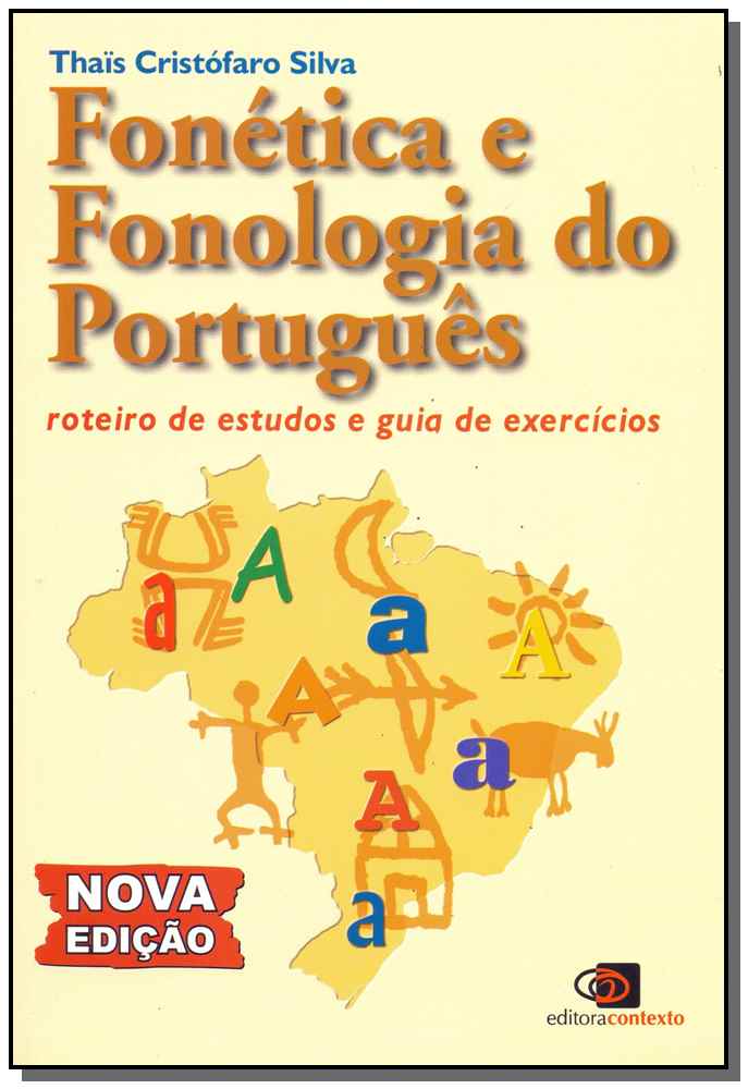 Fonetica e Fonologia do Portugues - Nova Edicao