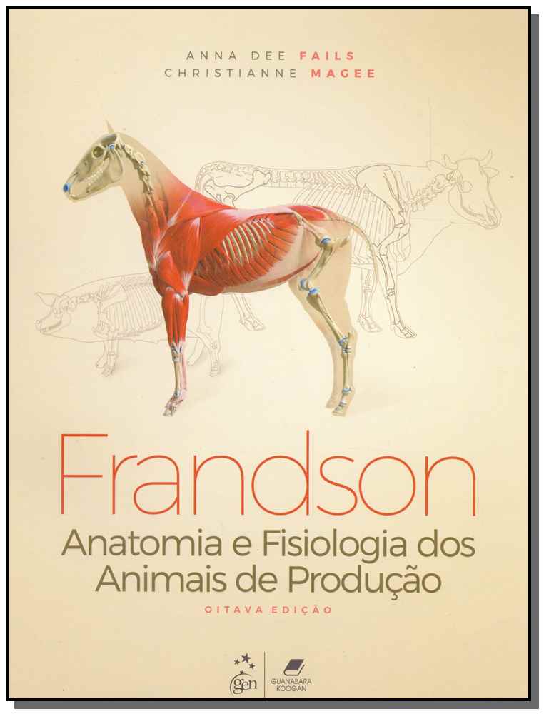 Frandson - Anatomia e Fisiologia dos Animais de Produção - 08Ed/19