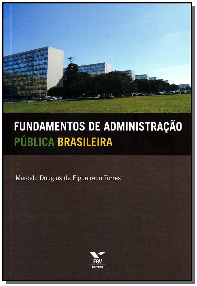 Fundamentos de Administração Pública Brasileira