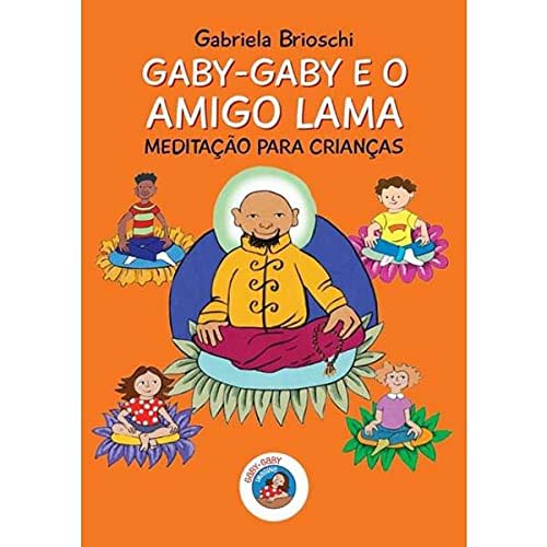 Gaby-gaby e o Amigo Lama - Meditação Para Crianças