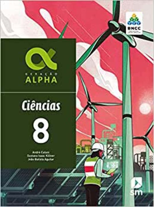 Geracao Alpha Ciencias 8 - 03Ed/19 - Bncc