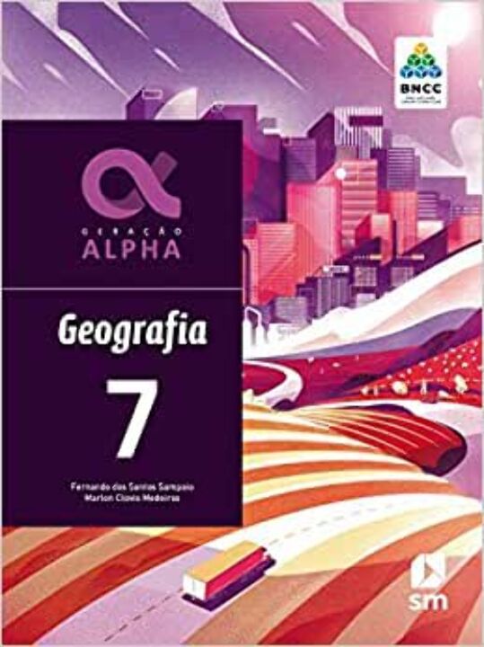 Geracao Alpha - Geografia 7 - 03Ed/19 - Bncc