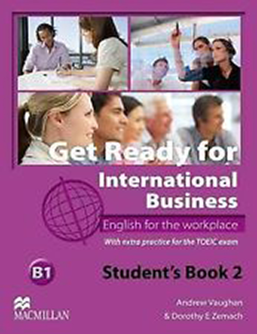 Get Ready For International Business - B1 - English For the Workplace - Teacher´s Book 2 - 01Ed/15