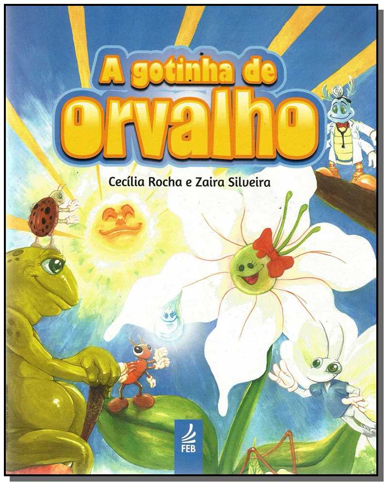 Gotinha de Orvalho, A