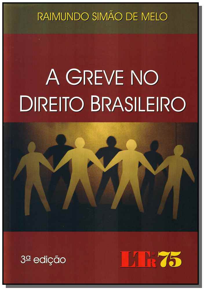 Greve no Direito Brasileiro, A