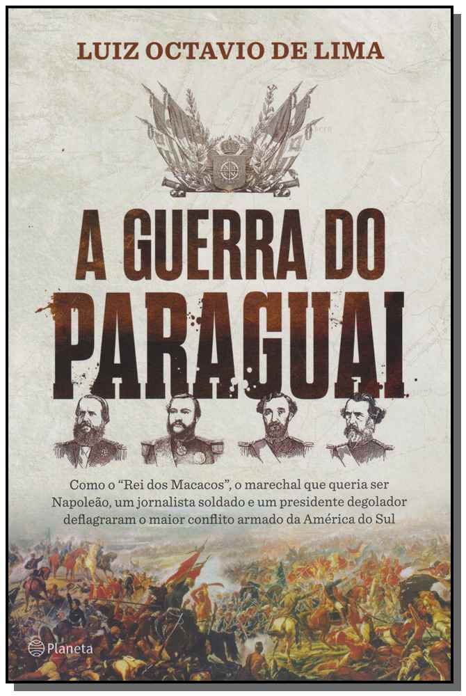Guerra do Paraguai, A