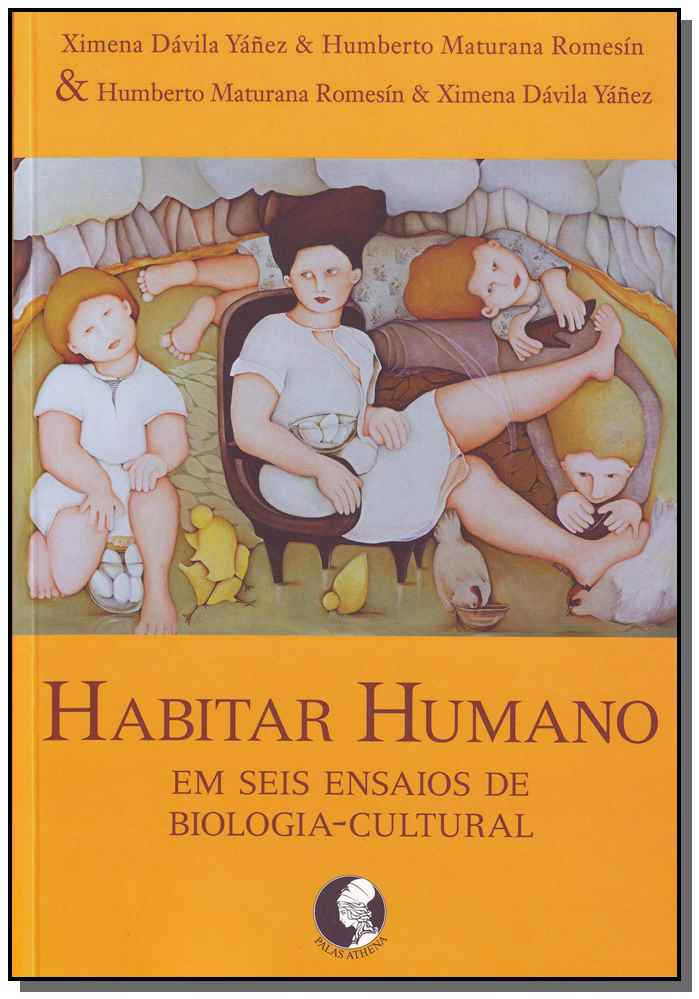 Habitar Humano - Seis Ensaios de Biologia - Cultural