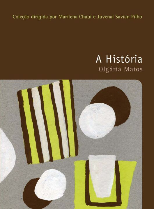 Historia, a - Vol. 10 - Colecao Filosofias - o Pra