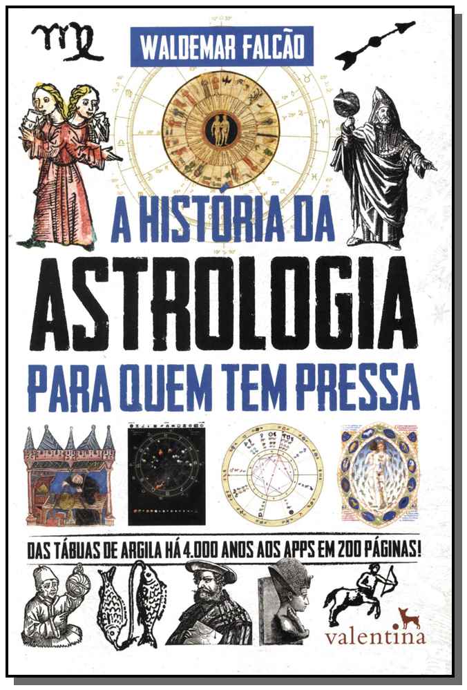 História da Astrologia Para Quem Tem Pressa, A
