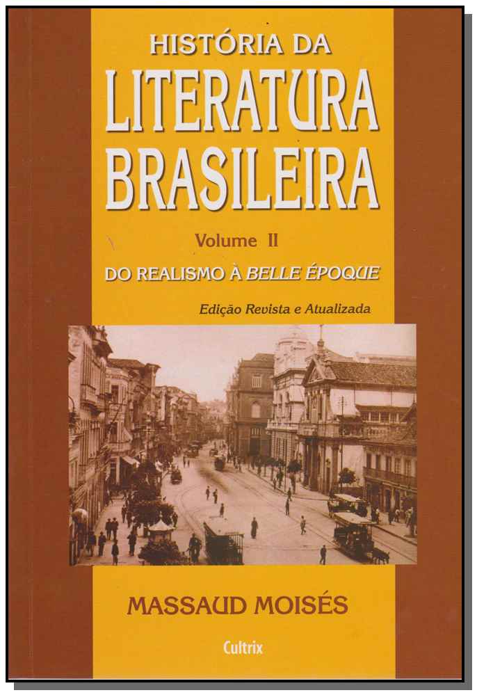 Historia Da Literatura Brasileira - Vol Ii