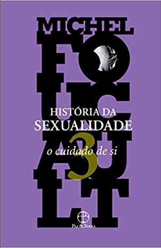 História da Sexualidade - Vol. 03