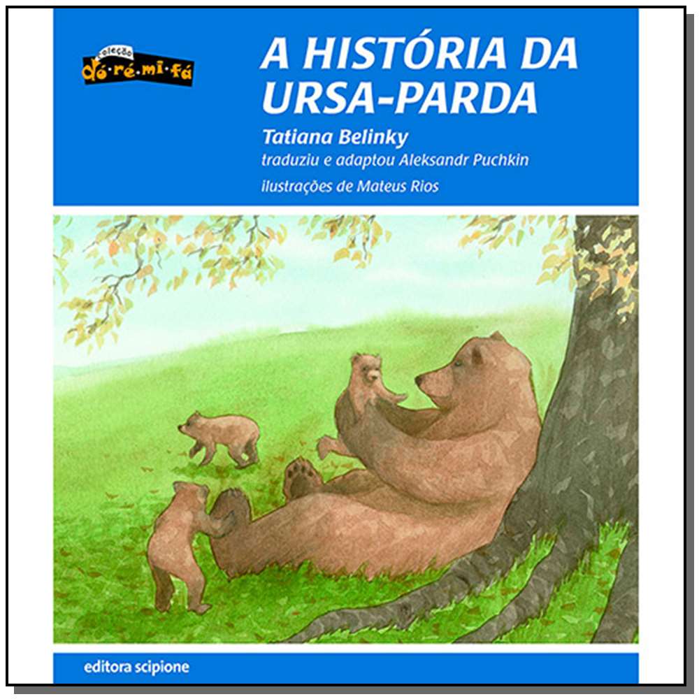 HISTÓRIA DA URSA-PARDA, A